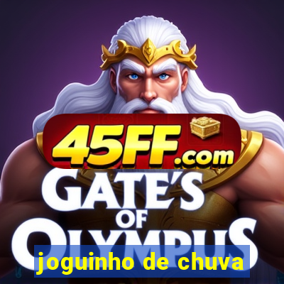 joguinho de chuva